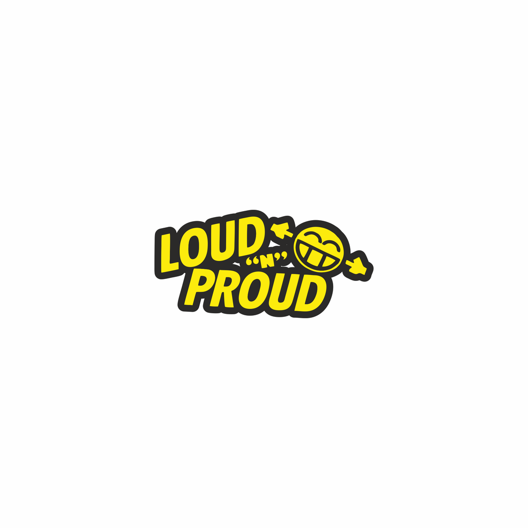 Loud N Proud